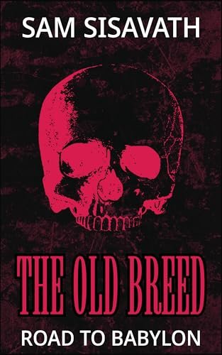 Book cover for "The Old Breed" by Sam Sisavath