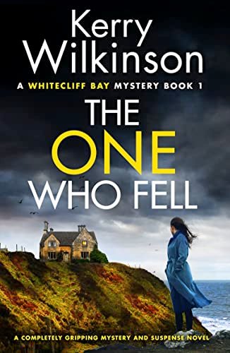 Book cover for "The One Who Fell" by Kerry Wilkinson