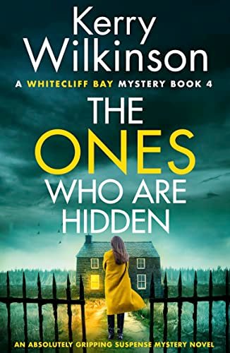 Book cover for "The Ones Who Are Hidden" by Kerry Wilkinson