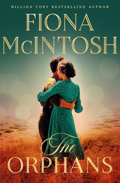Book cover for "The Orphans" by Fiona McIntosh