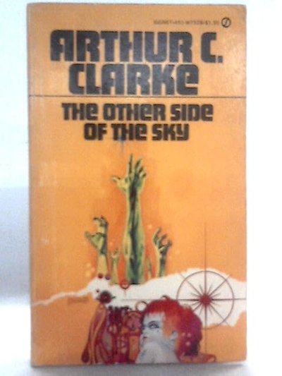 Book cover for "The Other Side of the Sky" by Arthur C. Clarke