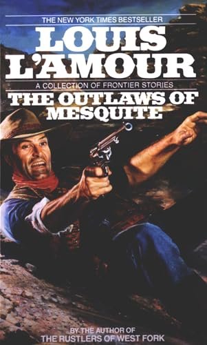 Book cover for "The Outlaws of Mesquite" by Louis LAmour