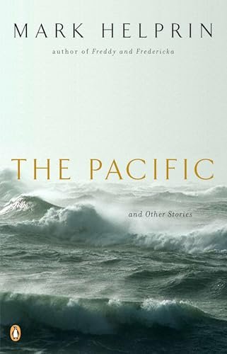 Book cover for "The Pacific and Other Stories" by Mark Helprin