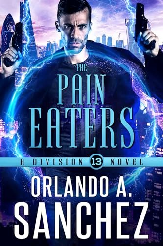 Book cover for "The Pain Eaters" by Orlando A Sanchez