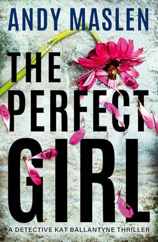 Book cover for "The Perfect Girl" by Andy Maslen