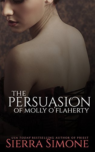 Book cover for "The Persuasion of Molly O'Flaherty" by Sierra Simone
