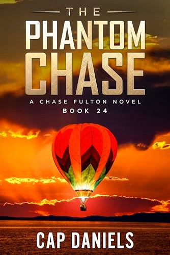 Book cover for "The Phantom Chase" by Cap Daniels