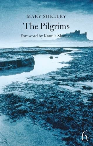 Book cover for "The Pilgrims" by Mary Shelley