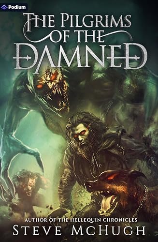 Book cover for "The Pilgrims of the Damned" by Steve McHugh