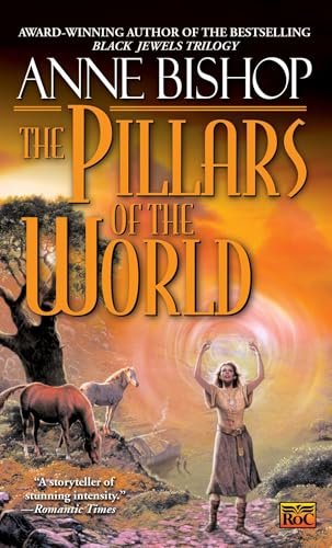 Book cover for "The Pillars of the World" by Anne Bishop