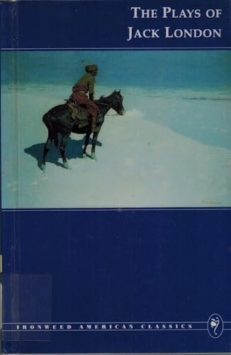 Book cover for "The Plays of Jack London" by Jack London