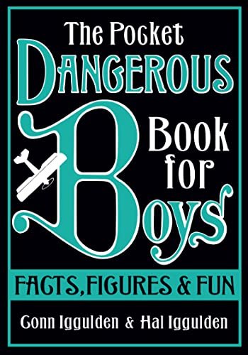 Book cover for "The Pocket Dangerous Book for Boys: Facts, Figures and Fun" by Conn Iggulden