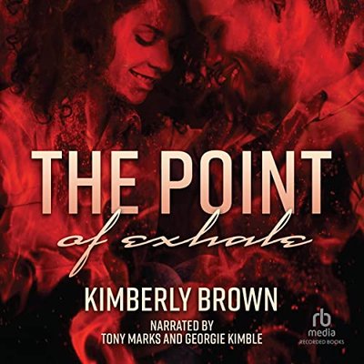 Book cover for "The Point of Exhale" by Kimberly Brown