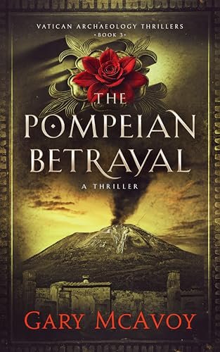 Book cover for "The Pompeian Betrayal" by Gary McAvoy