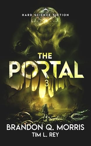 Book cover for "The Portal 3" by Brandon Q Morris