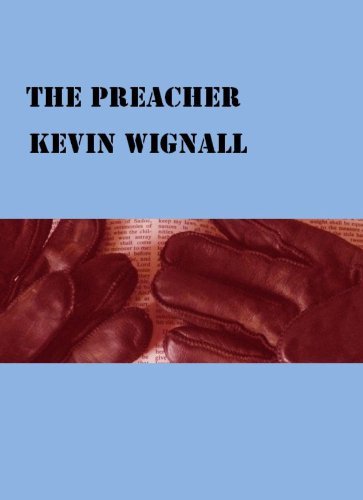 Book cover for "The Preacher" by Kevin Wignall