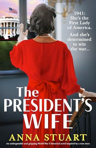 Book cover for "The President's Wife" by Anna Stuart