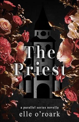 Book cover for "The Priest" by Elizabeth O'Roark