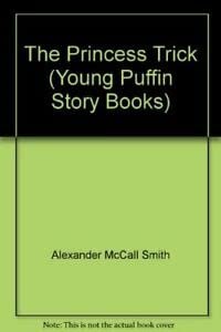 Book cover for "The Princess Trick" by Alexander McCall Smith