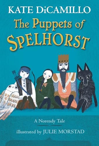 Book cover for "The Puppets of Spelhorst" by Kate DiCamillo