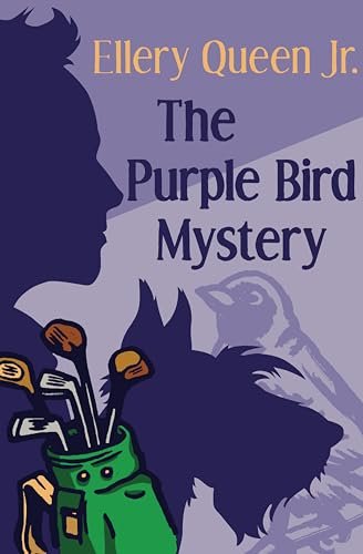 Book cover for "The Purple Bird Mystery" by Ellery Queen