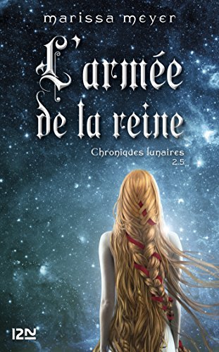 Book cover for "The Queen's Army / L'armée de la reine" by Marissa Meyer