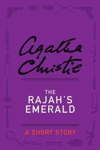 Book cover for "The Rajah's Emerald" by Agatha Christie