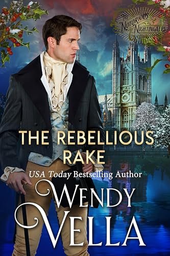 Book cover for "The Rebellious Rake" by Wendy Vella