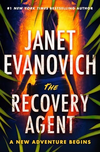 Book cover for "The Recovery Agent" by Janet Evanovich