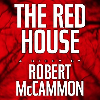 Book cover for "The Red House" by Robert McCammon
