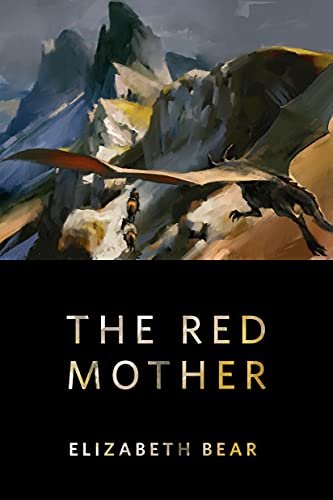 Book cover for "The Red Mother" by Elizabeth Bear
