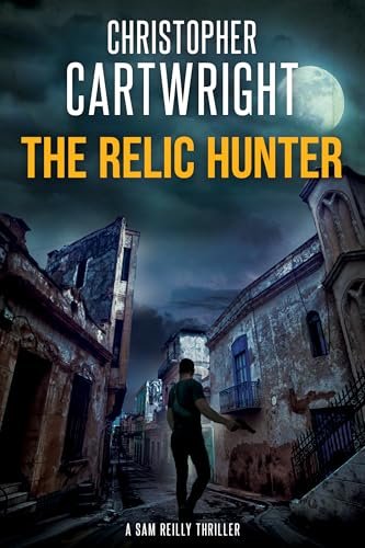 Book cover for "The Relic Hunter" by Christopher Cartwright