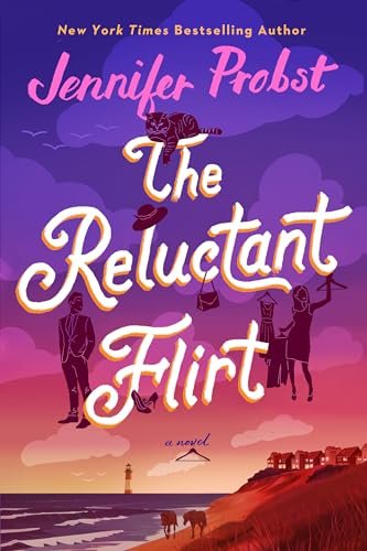 Book cover for "The Reluctant Flirt" by Jennifer Probst
