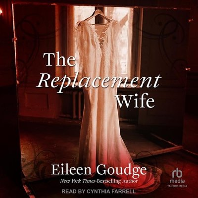 Book cover for "The Replacement Wife" by Eileen Goudge