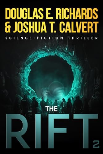 Book cover for "The Rift 2" by Douglas E Richards