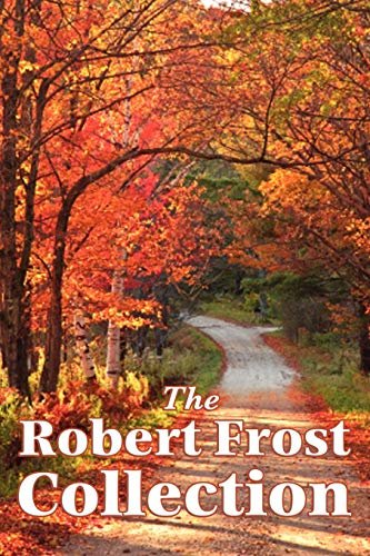 Book cover for "The Robert Frost Collection" by Robert Frost