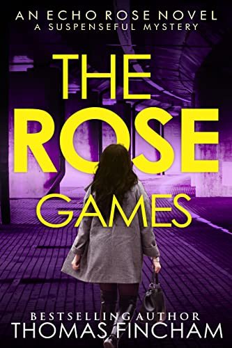 Book cover for "The Rose Games" by Thomas Fincham