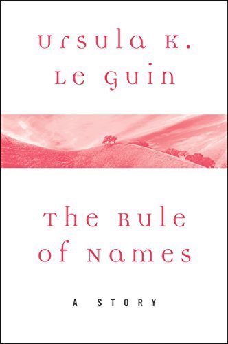 Book cover for "The Rule of Names" by Ursula K Le Guin