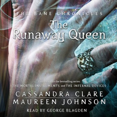 Book cover for "The Runaway Queen" by Cassandra Clare