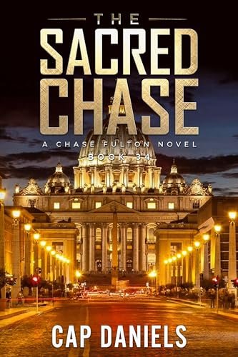 Book cover for "The Sacred Chase" by Cap Daniels