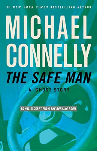 Book cover for "The Safe Man: A Ghost Story" by Michael Connelly