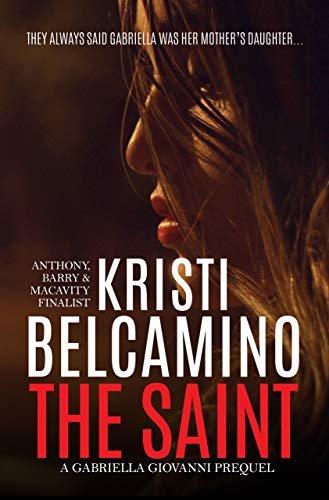 Book cover for "The Saint" by Kristi Belcamino