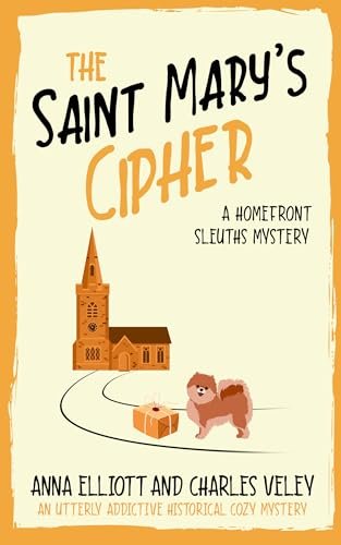 Book cover for "The Saint Mary's Cipher" by Anna Elliott