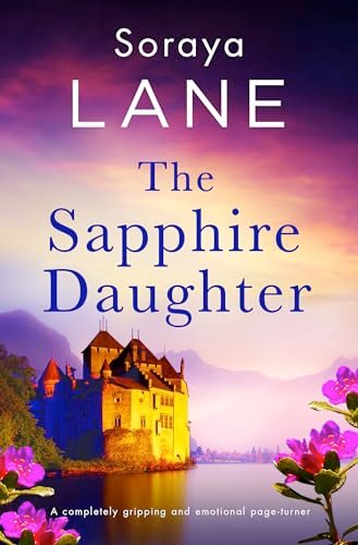 Book cover for "The Sapphire Daughter" by Soraya M Lane