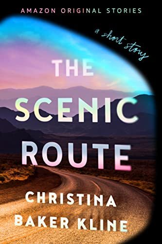Book cover for "The Scenic Route" by Christina Baker Kline
