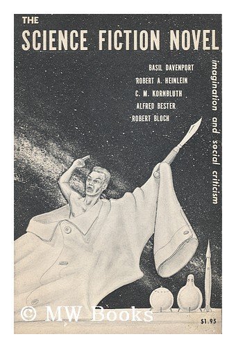Book cover for "The Science Fiction Novel" by Robert A Heinlein