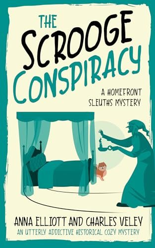 Book cover for "The Scrooge Conspiracy" by Anna Elliott