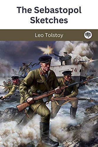 Book cover for "The Sebastopol Sketches" by Leo Tolstoy