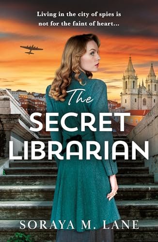 Book cover for "The Secret Librarian" by Soraya M Lane