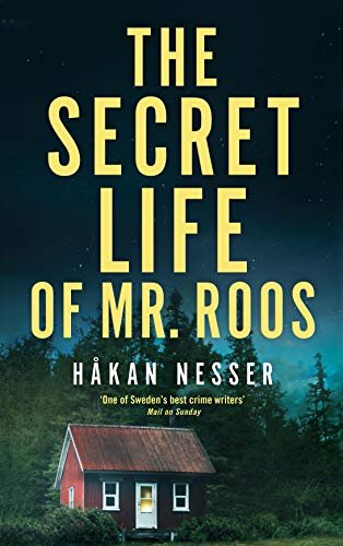 Book cover for "The Secret Life of Mr Roos" by Håkan Nesser